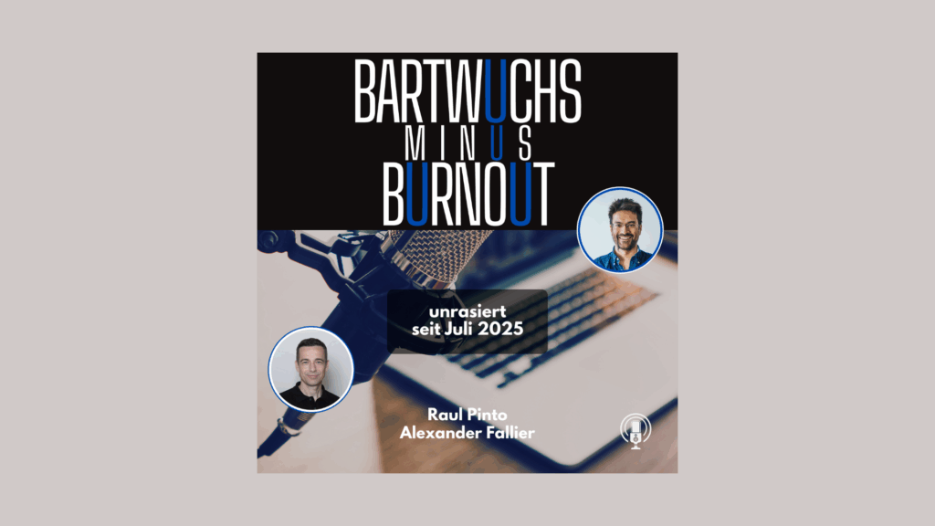 Bartwuchs Minus Burnout der Podcast Trailer