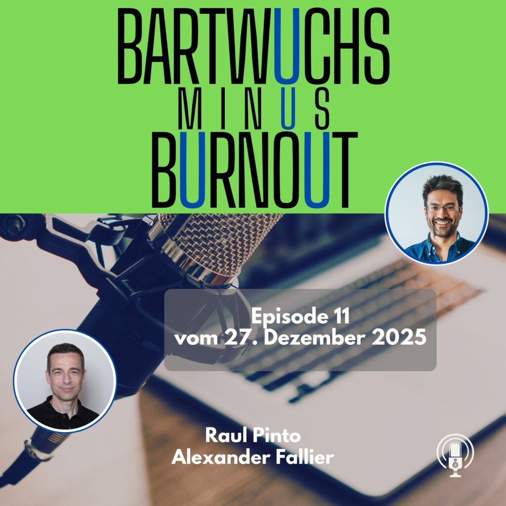 Bartwuchs Minus Burnout Podcast Cover Episode #11